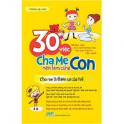 30-viec-cha-me-can-lam-cung-con-01