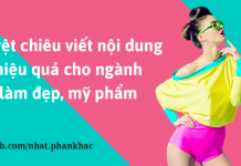 “Tuyệt chiêu” viết content hiệu quả cho ngành làm đẹp, mỹ phẩm